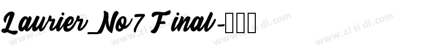 Laurier_No7 Final字体转换